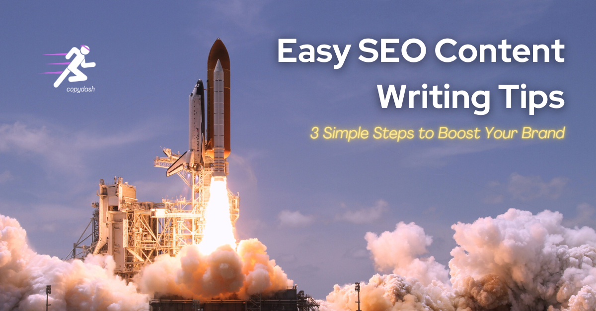 SEO in Content Writing: 3 Easy Steps to Boost Your Brand