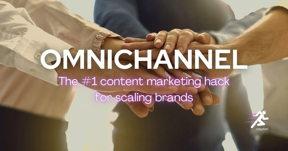 Omnichannel Marketing: The #1 Hack for Fast Brand Growth?